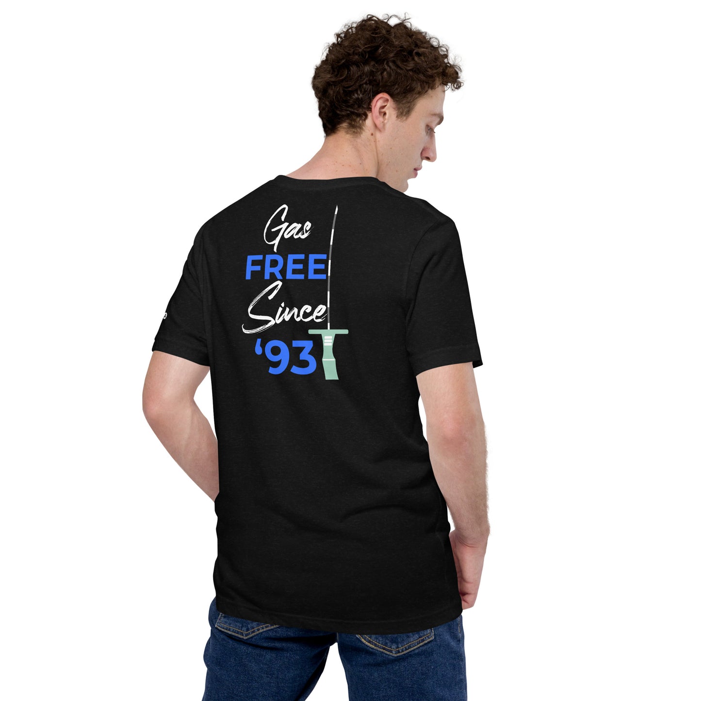 Gas Free Since '93 T-shirt