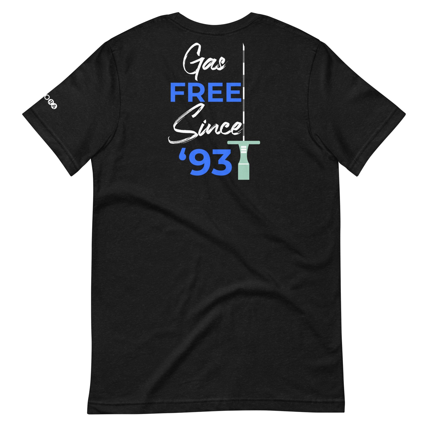 Gas Free Since '93 T-shirt