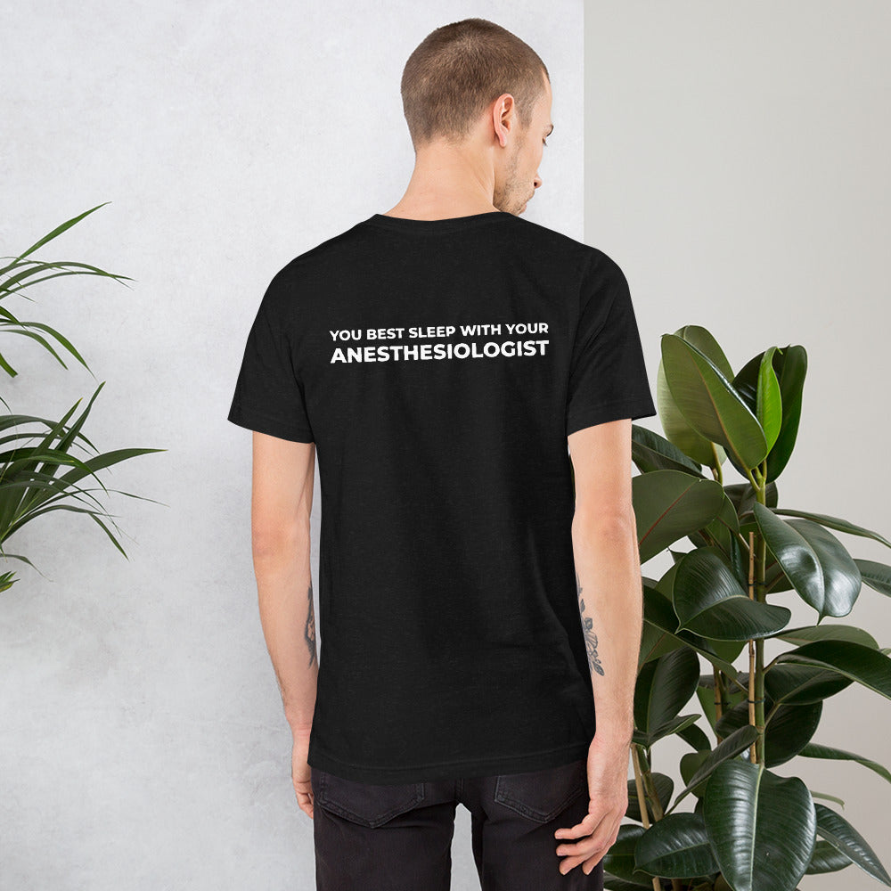 You Best Sleep with Your Anesthesiologist NYSORA T-shirt